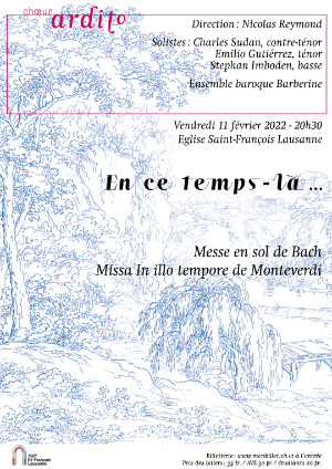 Affiche de l'évènement Le Choeur Ardito et l'Ensemble baroque Barberine présentent: – Bach et Monteverdi – En ce temps-là...