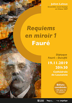 Affiche de l'évènement Chœur HEP, Ensemble vocal Arpège – Requiems en miroir 1 – Fauré