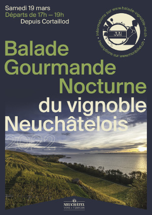 Affiche de l'évènement Edition nocturne 2022 – Balade gourmande du vignoble neuchâtelois