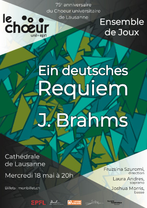 Affiche de l'évènement Chœur universitaire de Lausanne – Ein deutsches Requiem – J. Brahms