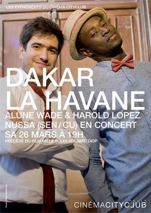 Affiche de l'évènement Ciné-concert – Dakar–La Havane