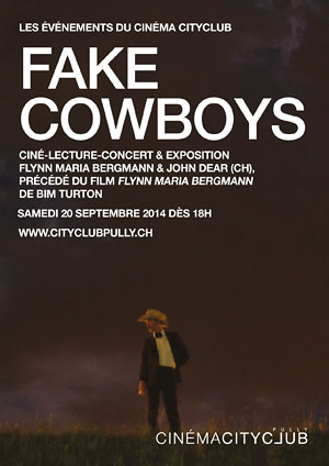 Affiche de l'évènement Ciné-Lecture-Concert & Expo – Fake Cowboys