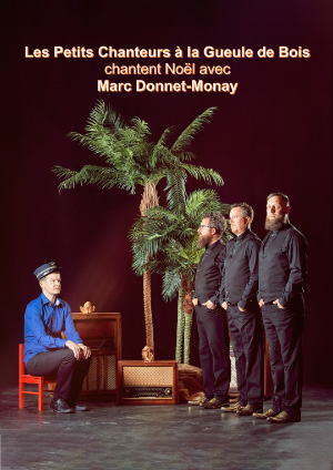 Affiche de l'évènement Les Petits Chanteurs à la Gueule de Bois & Marc Donnet-Monay – Les PCGB chantent Noël