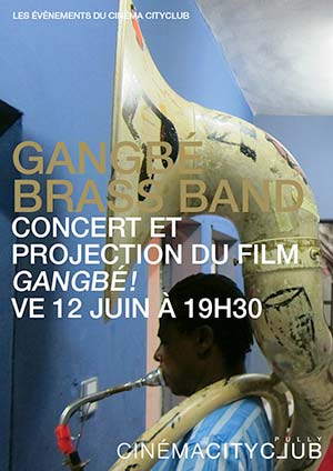 Affiche de l'évènement Ciné-concert – Gangbé Brass Band