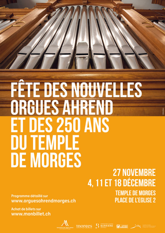 Affiche de l'évènement À l'occasion des 250 ans du Temple de Morges – Fête des nouvelles orgues Ahrend – concert et chantée de Noël