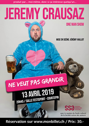 Affiche de l'évènement Jeremy Crausaz – Ne veut pas grandir!