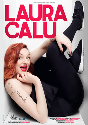 Affiche de l'évènement Aurélie Candaux Productions présente – Laura Calu - En Grand