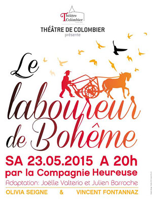 Affiche de l'évènement Compagnie Heureuse – Le Laboureur de Bohème
