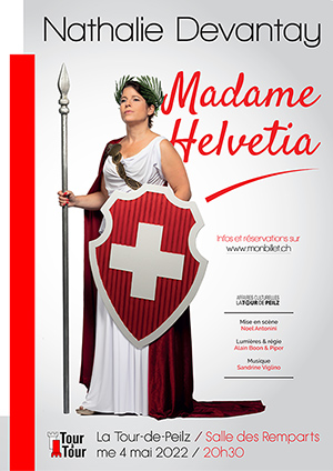 Affiche de l'évènement L'Association Tour-à-Tour présente: – Nathalie Devantay – Madame Helvetia