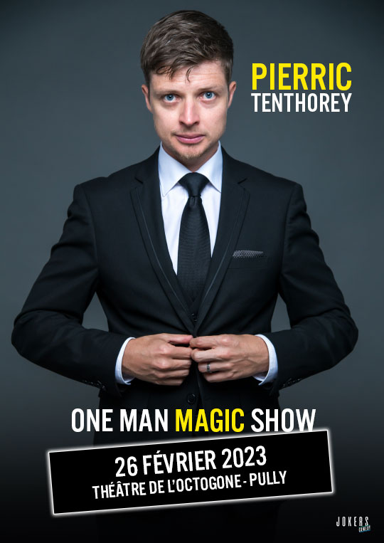 Affiche de l'évènement Humour et magie – Pierric Tenthorey – One-Man Magic Show