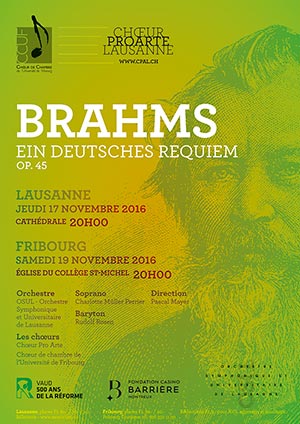 Affiche de l'évènement Chœur Pro Arte Lausanne – Brahms, Ein Deutsches Requiem