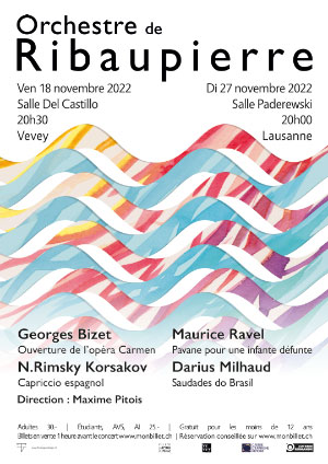 Affiche de l'évènement Concert de l’Orchestre de Ribaupierre – Bizet, Ravel, Rimsky-Korsakov & Milhaud