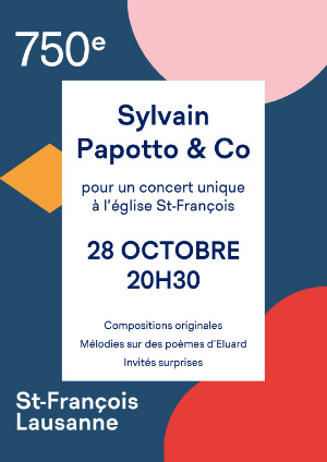 Affiche de l'évènement Dans le cadre du 750e anniversaire de Saint-François – Sylvain Papotto & Co – en concert