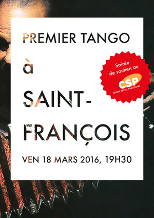 Affiche de l'évènement Soirée de soutien au CSP – Premier Tango à Saint-François
