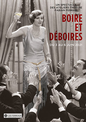 Affiche de l'évènement Spectacle des Ateliers Théâtre Fabian Ferrari – Boire et Déboires
