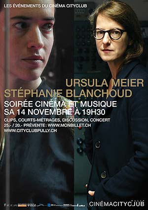 Affiche de l'évènement Cinéma et musique – Ursula Meier et Stéphanie Blanchoud