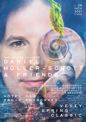 Affiche de l'évènement Prémice au Vevey Spring Classic – Daniel Müller-Schott & Friends
