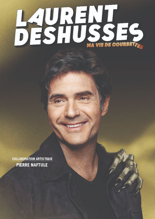 Affiche de l'évènement Humour – Laurent Deshusses – Ma vie de courbettes